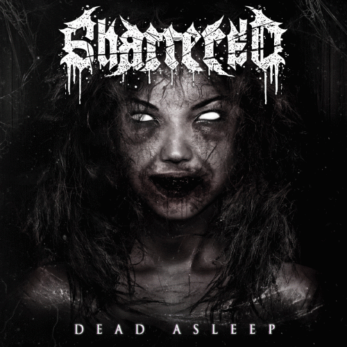 Shxttered : Dead Asleep